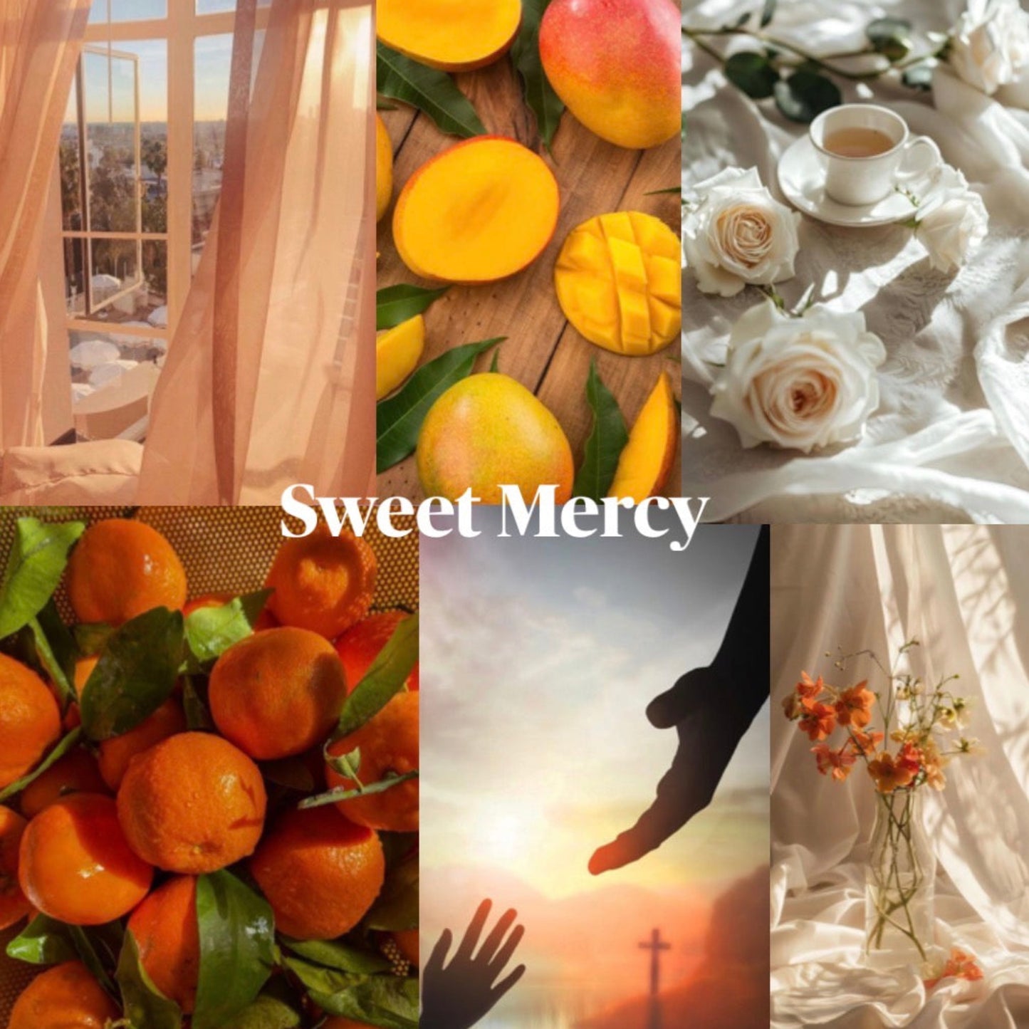Collage of images including oranges, mangoes, a cup of coffee, and a sunset scene with 'Sweet Mercy' text.